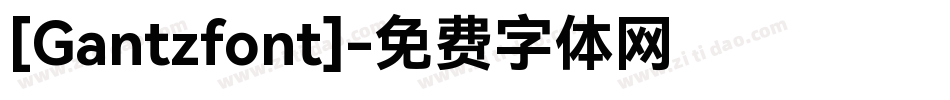 [Gantzfont]字体转换